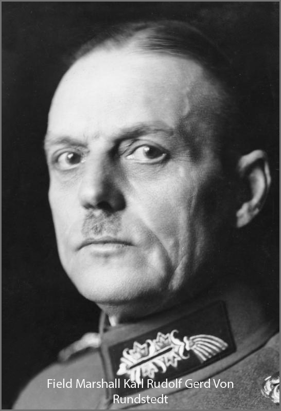 Field Marshall Karl Rudolf Gerd Von Rundstedt