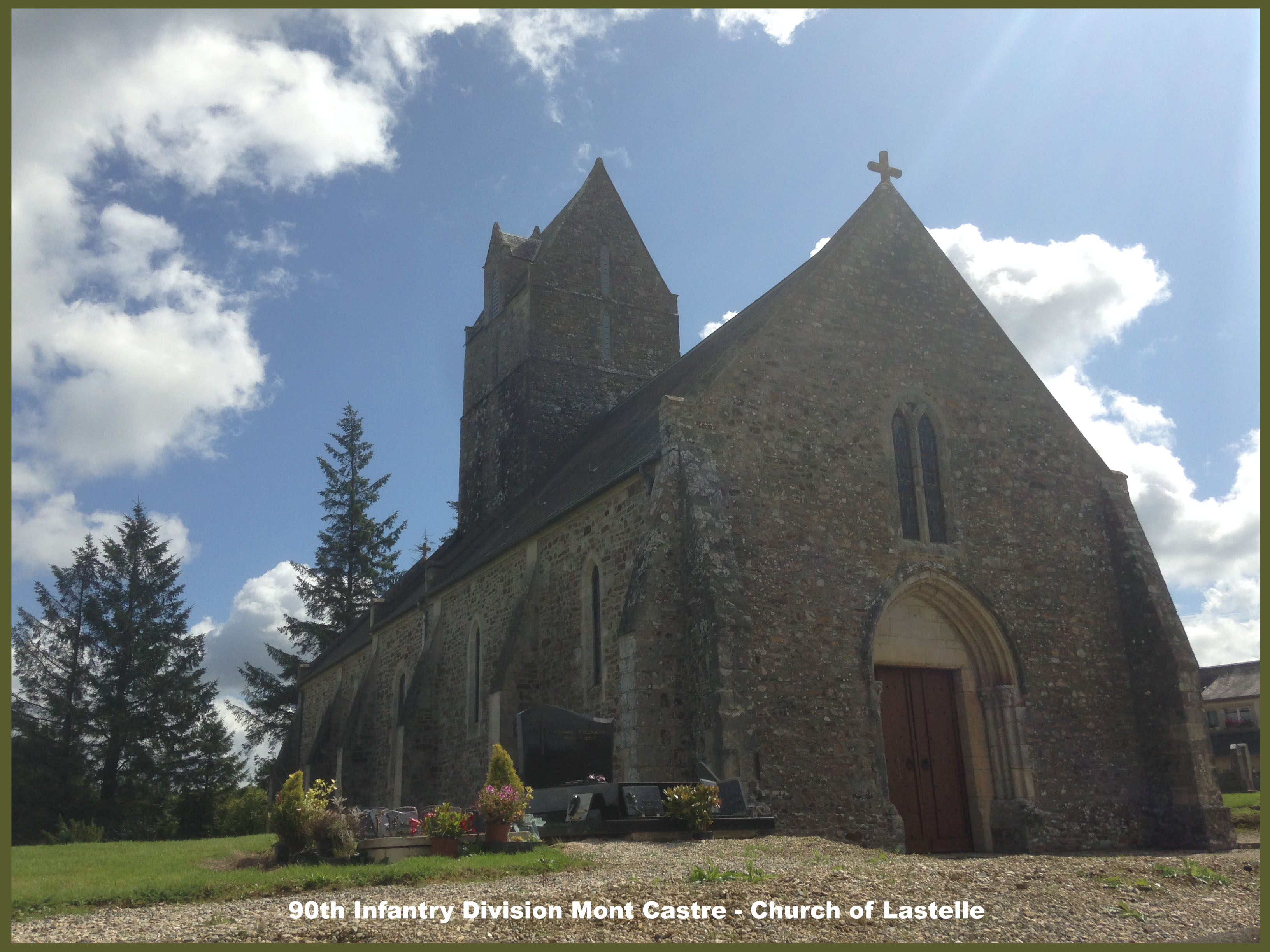 90th Infantry Division Mont Castre - Lastelle church copy